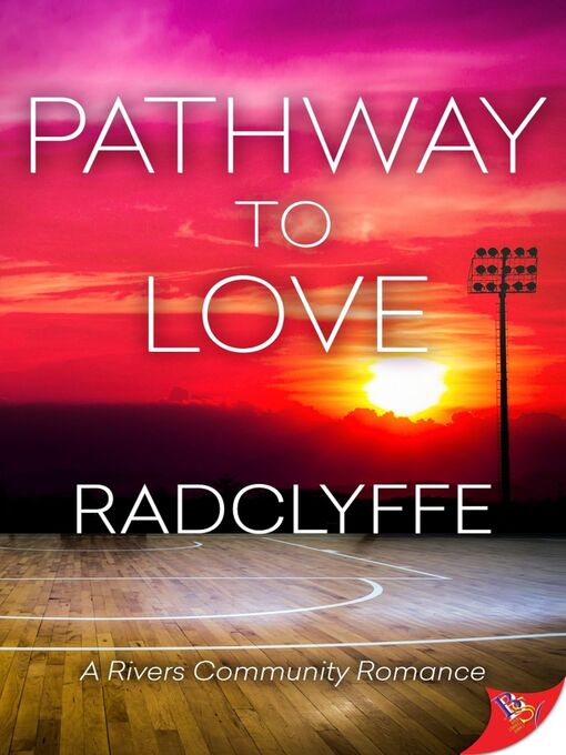 Title details for Pathway to Love by Radclyffe - Available